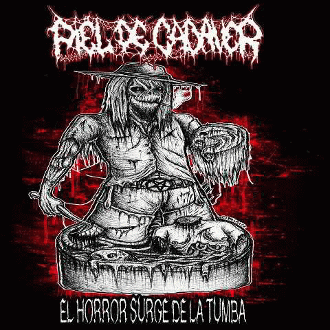 Piel De Cadaver : El Horror Surge de la Tumba Piel De Cadaver : El Horror Surge de la Tumba